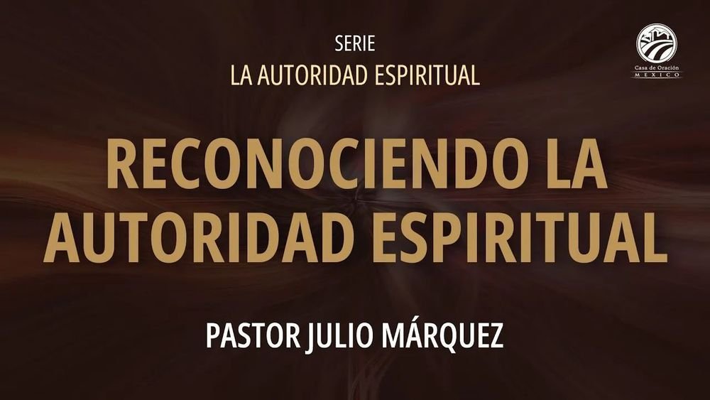 Reconociendo la autoridad espiritual