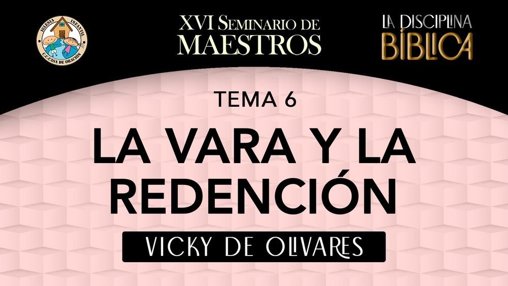 La vara y la redención