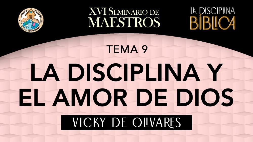 La disciplina y el amor de Dios