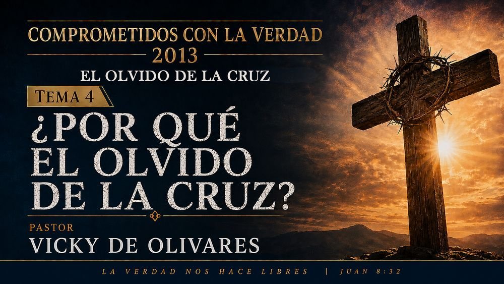 ¿Por qué el olvido de la cruz?